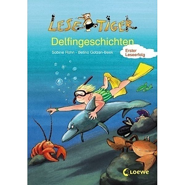 Lesetiger/Lesespatz Wendebuch / Lesetiger-Delfingeschichten. Glück gehabt, kleiner Delfin!, Sabine Rahn, Petra Fietzek