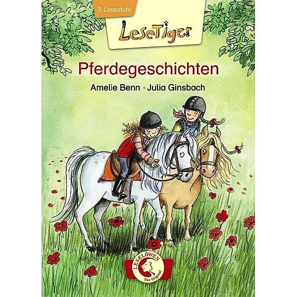 Lesetiger / Lesetiger - Pferdegeschichten, Amelie Benn