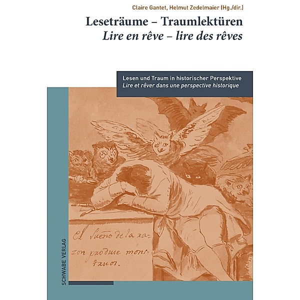 Leseträume - Traumlektüren / Lire en rêve - lire des rêves / Das lange 18. Jahrhundert / Le long XVIIIe siècle / The Long Eighteenth Century