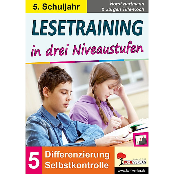 Lesetraining in drei Niveaustufen / Klasse 5, Horst Hartmann, Jürgen Tille-Koch