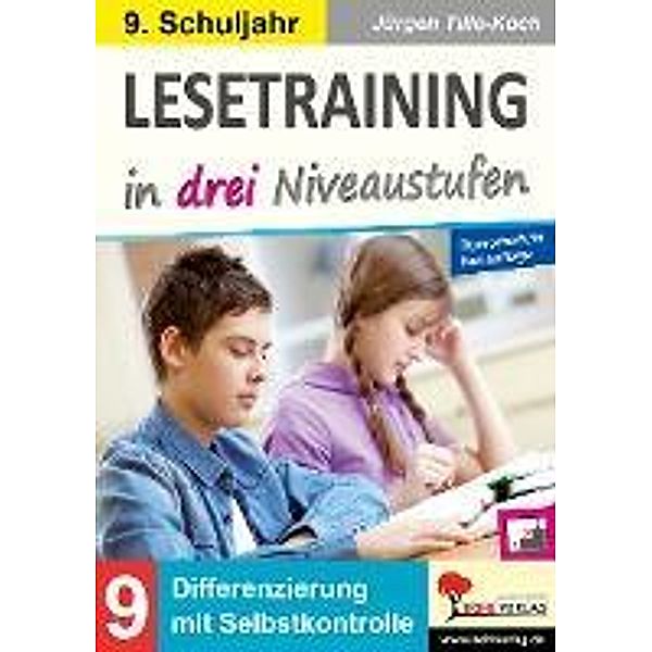 Lesetraining in drei Niveaustufen / Klasse 9, Jürgen Tille-Koch