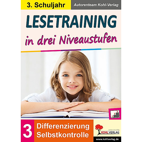 Lesetraining in drei Niveaustufen / Lesetraining in drei Niveaustufen / Klasse 3