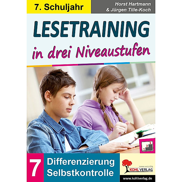 Lesetraining in drei Niveaustufen / Lesetraining in drei Niveaustufen / Klasse 7, Horst Hartmann, Jürgen Tille-Koch