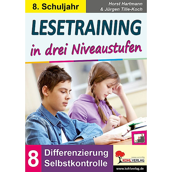 Lesetraining in drei Niveaustufen / Lesetraining in drei Niveaustufen / Klasse 8, Horst Hartmann, Jürgen Tille-Koch