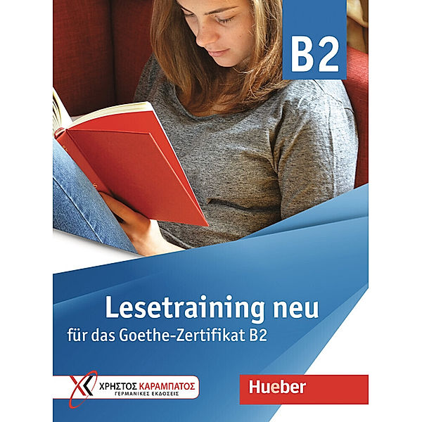 Lesetraining neu für das Goethe-Zertifikat B2, Daniela Paradi-Stai, Agapi Virginia Spyratou