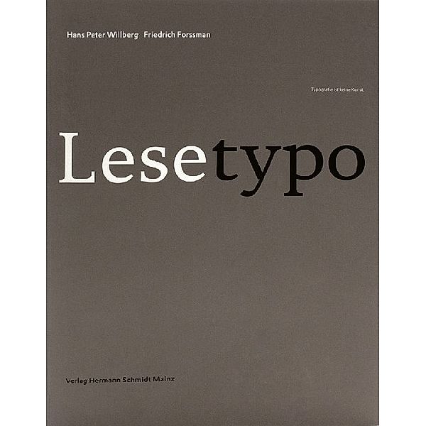 Lesetypografie, Hans P Willberg, Friedrich Forssmann