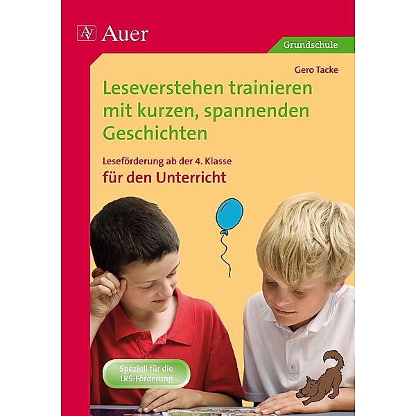 Leseverstehen trainieren, ab Klasse 4, Unterricht, Gero Tacke