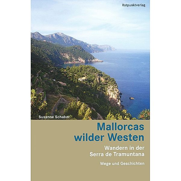 Lesewanderbuch / Mallorcas wilder Westen, Susanne Schaber