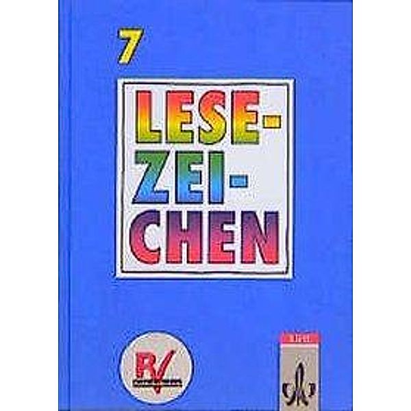 Lesezeichen, Lesebuch für Gymnasien und Realschulen: 7. Schuljahr