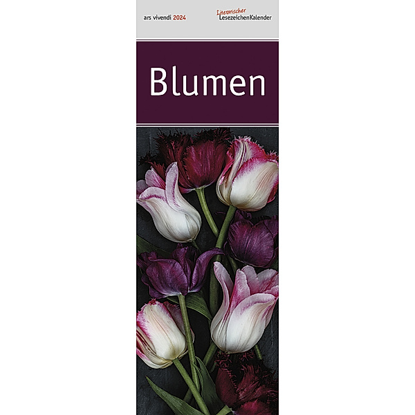 Lesezeichenkalender Blumen 2024, Vivendi Ars
