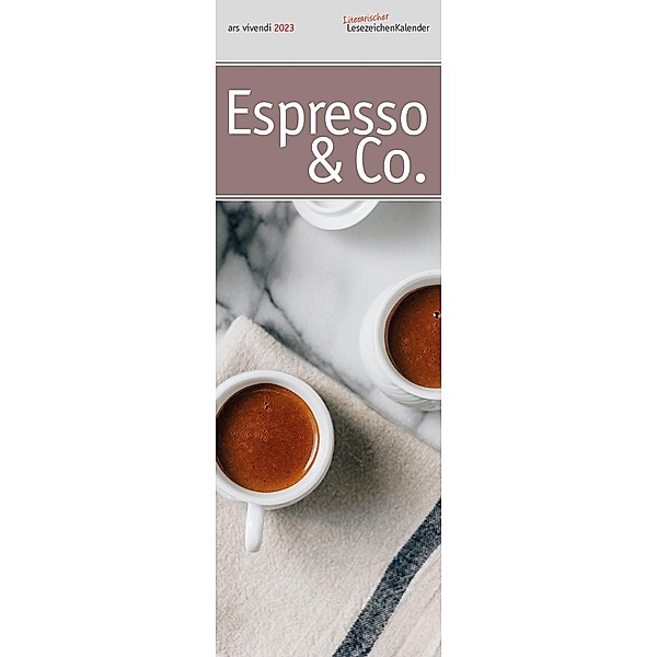 Lesezeichenkalender Espresso 2023, ars vivendi Verlag