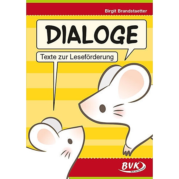 Lesezeit / Dialoge - Texte zur Leseförderung, Birgit Brandstaetter