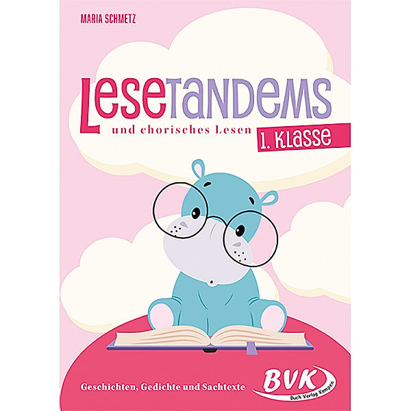 Lesezeit / Lesetandems und chorisches Lesen - 1. Klasse, Maria Schmetz