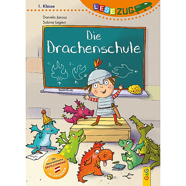 LESEZUG/1. Klasse - Lesestufe 1: Die Drachenschule, Daniela Jarosz