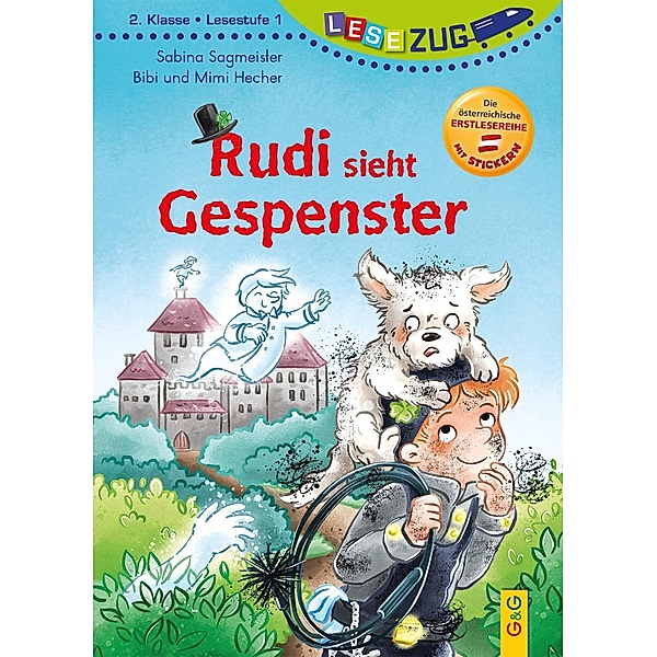 LESEZUG/2. Klasse - Lesestufe 1: Rudi sieht Gespenster, Sabina Sagmeister