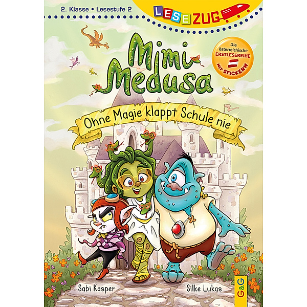 LESEZUG/2. Klasse - Lesestufe 2: Mimi Medusa - Ohne Magie klappt Schule nie, Sabi Kasper
