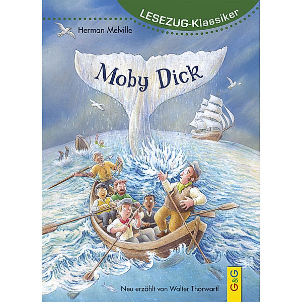 LESEZUG/Klassiker: Moby Dick, Walter Thorwartl