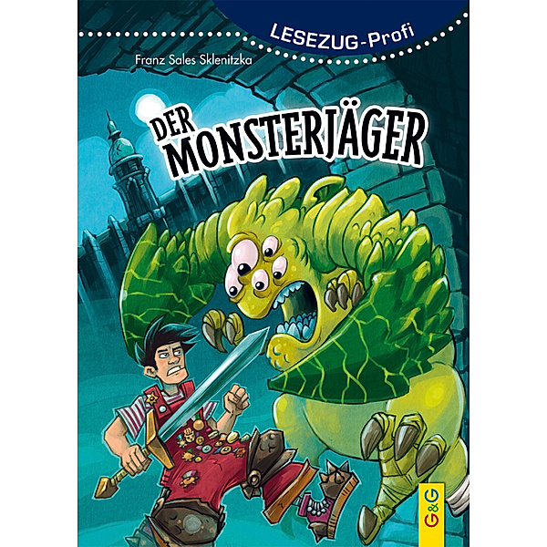 LESEZUG/Profi: Der Monsterjäger, Franz S. Sklenitzka