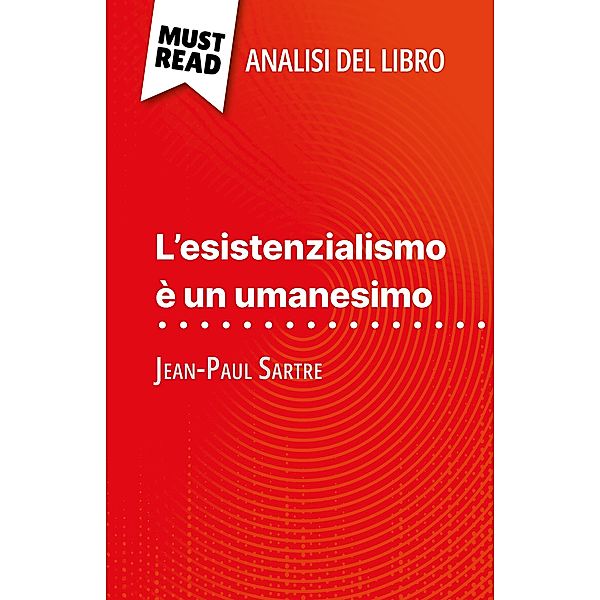 L'esistenzialismo è un umanesimo di Jean-Paul Sartre (Analisi del libro), Vincent Guillaume