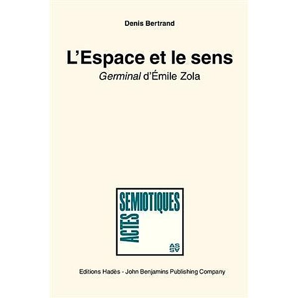 L'Espace et le sens, Denis Bertrand
