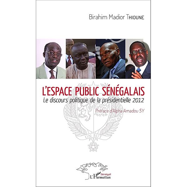 L'espace public sénégalais, Thioune Birahim THIOUNE