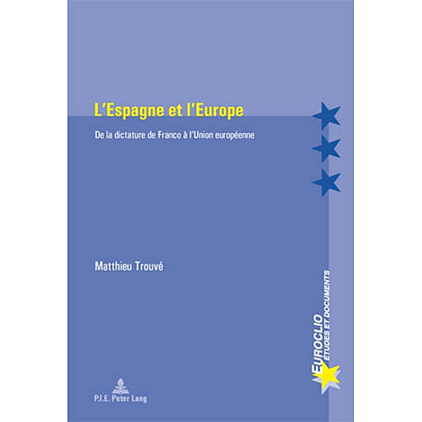 L'Espagne et l'Europe, Matthieu Trouvé