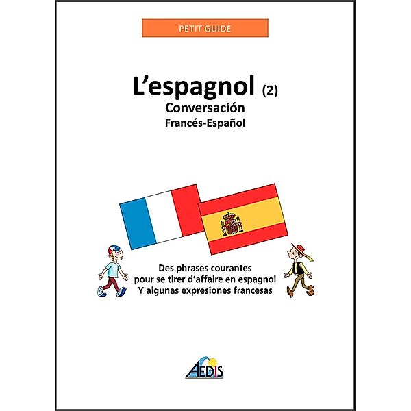 L'espagnol, Petit Guide