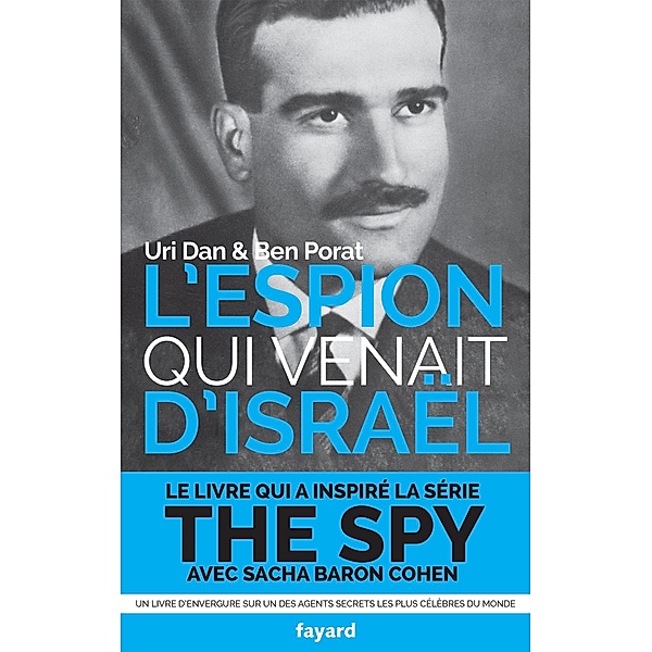 L'espion qui venait d'Israël / Documents, Uri Dan, Ben Porat