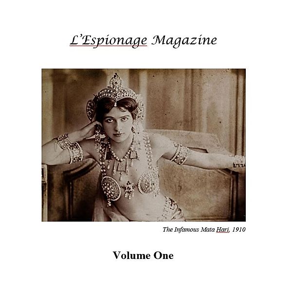 L'Espionage Magazine: Volume One