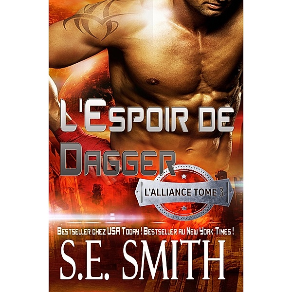 L'Espoir de Dagger / L'Alliance Bd.3, S. E. Smith