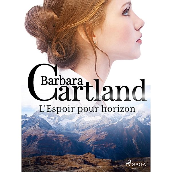 L'Espoir pour horizon, Barbara Cartland