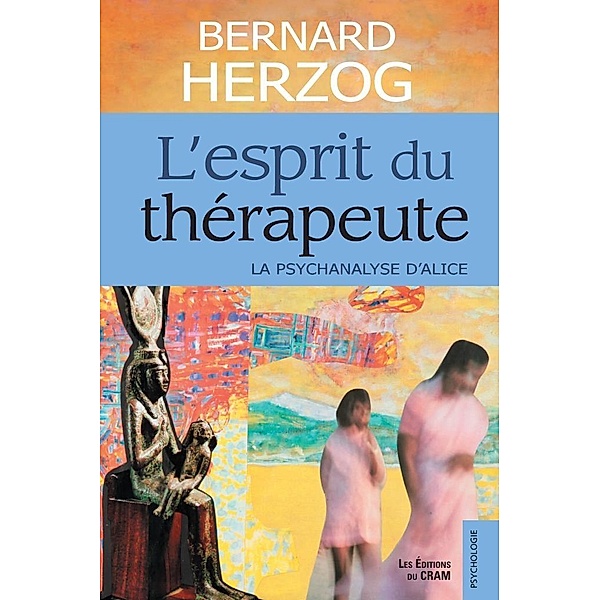 L'esprit du therapeute, Herzog Bernard Herzog