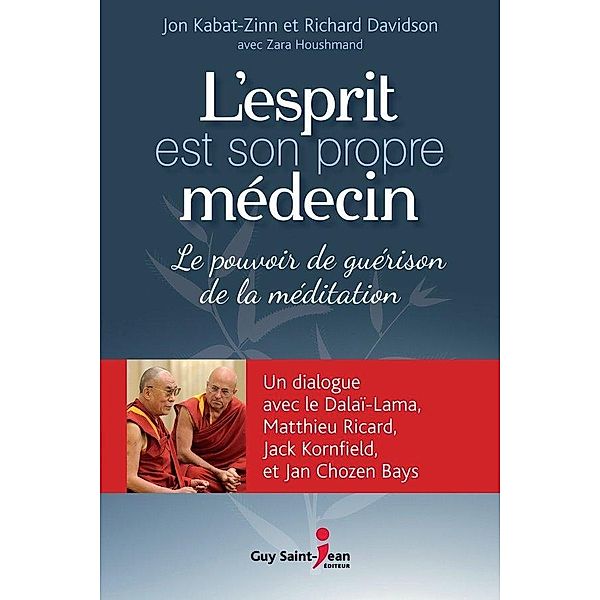 L'esprit est son propre medecin, Kabat-Zinn Jon Kabat-Zinn