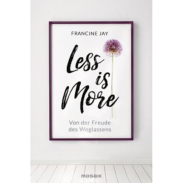 Less is More, Francine Jay