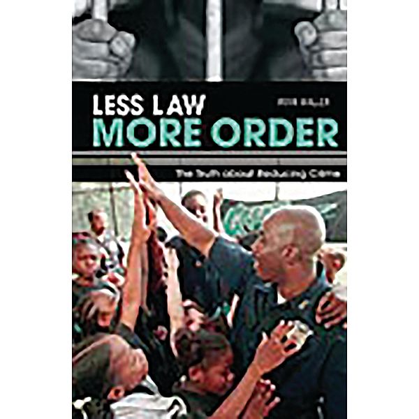 Less Law, More Order, Irvin Waller