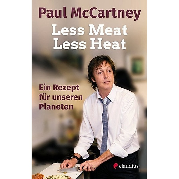 Less Meat, Less Heat - Ein Rezept für unseren Planeten, Paul McCartney