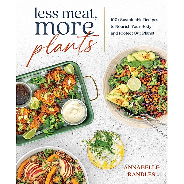 Less Meat, More Plants, Annabelle Randles