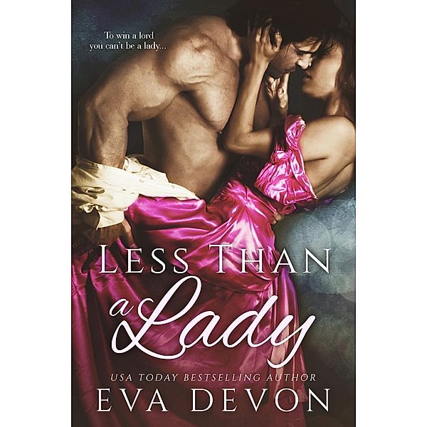 Less Than a Lady, Eva Devon