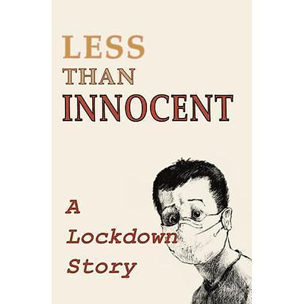 Less Than Innocent / Moose House Publications
