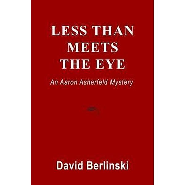 Less Than Meets The Eye / West 26th street Press, David Berlinski