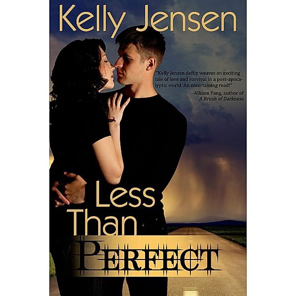 Less Than Perfect / Entangled: Select Otherworld, Kelly Jensen