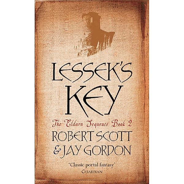 Lessek's Key / The Eldarn Sequence Bd.2, Rob Scott, Jay Gordon