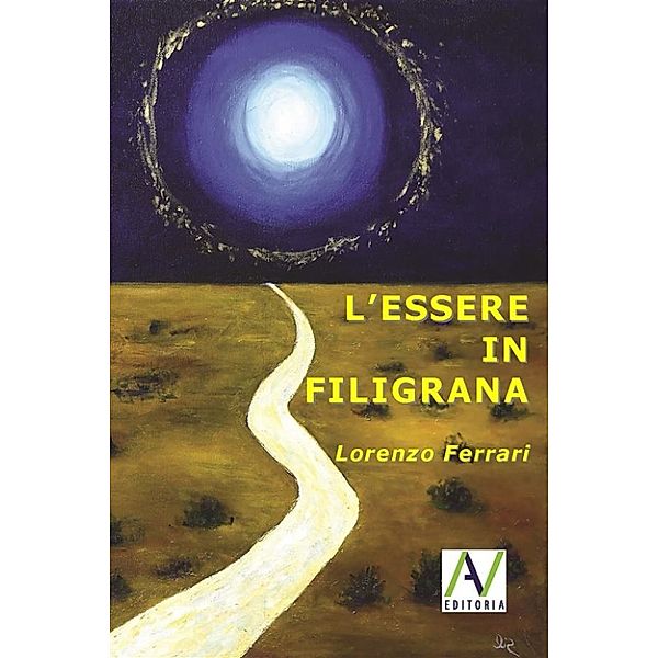 L'essere in filigrana, Lorenzo Ferrari