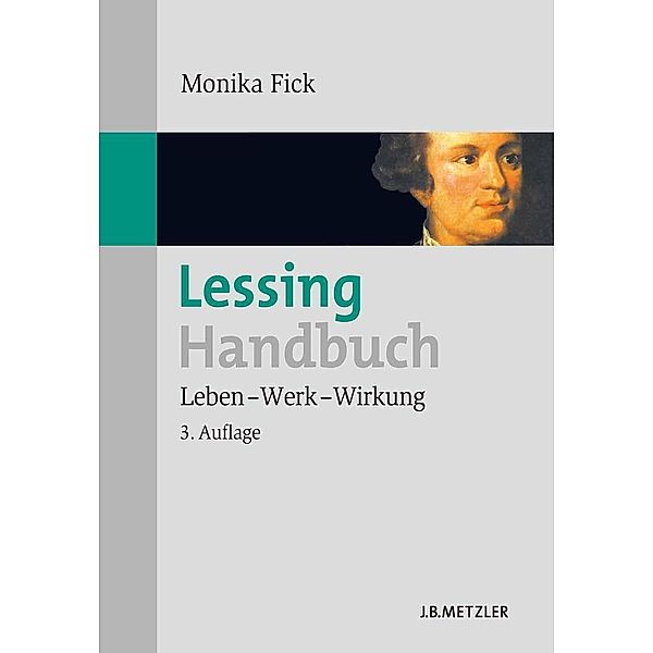 Lessing-Handbuch, Monika Fick