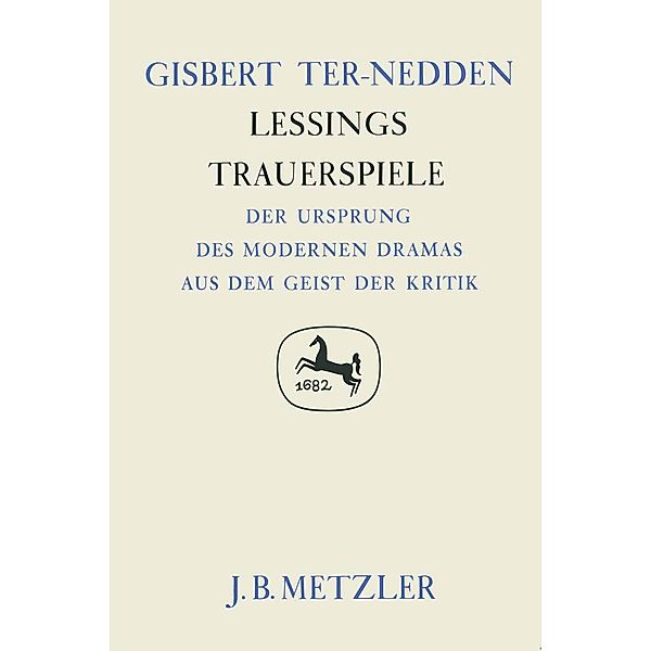 Lessings Trauerspiele, Gisbert Ter-Nedden