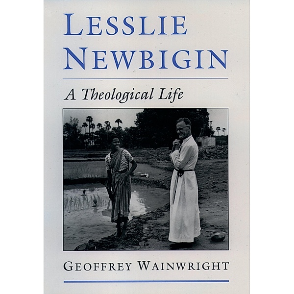 Lesslie Newbigin, Geoffrey Wainwright