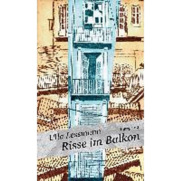 Lessmann, U: Risse im Balkon, Ulla Lessmann