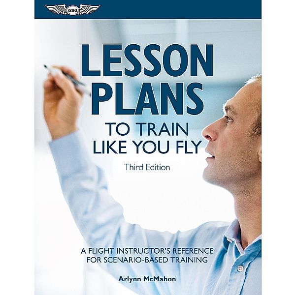 Lesson Plans to Train Like You Fly, Arlynn McMahon