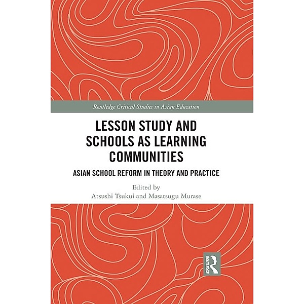 Lesson Study and Schools as Learning Communities