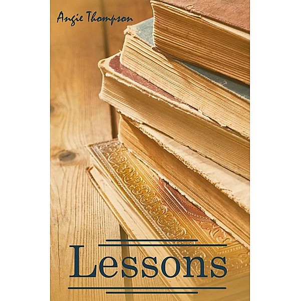 Lessons, Angie Thompson